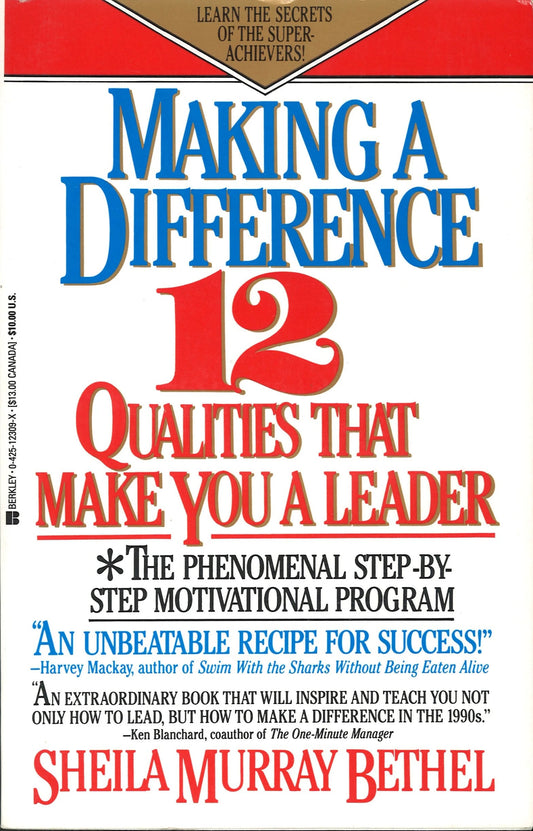 Making a Difference: Twelve Qualities That Make You a Leader - The Bookstore