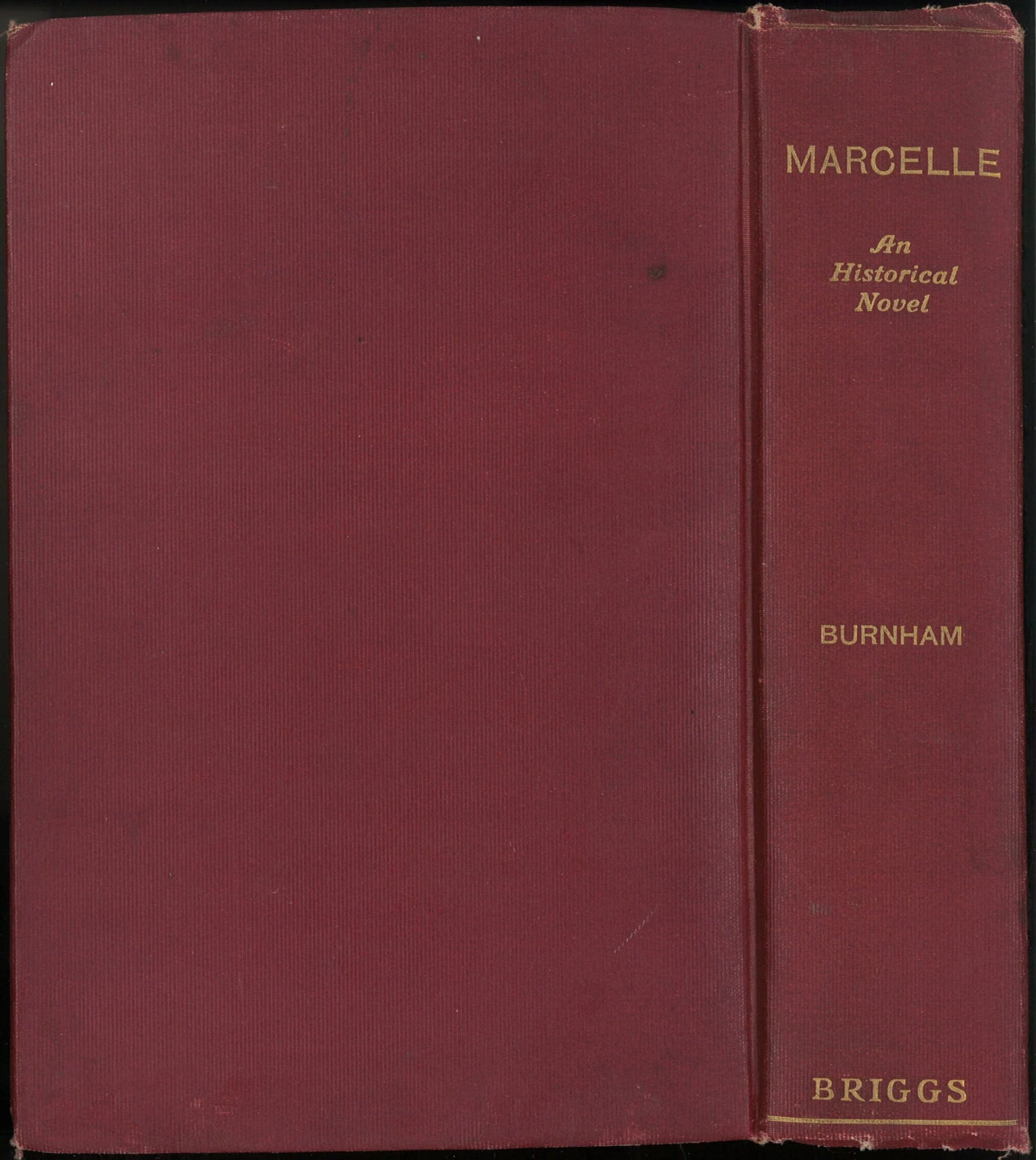 Marcelle: An Historical Novel by Hampden Burnham - The Bookstore