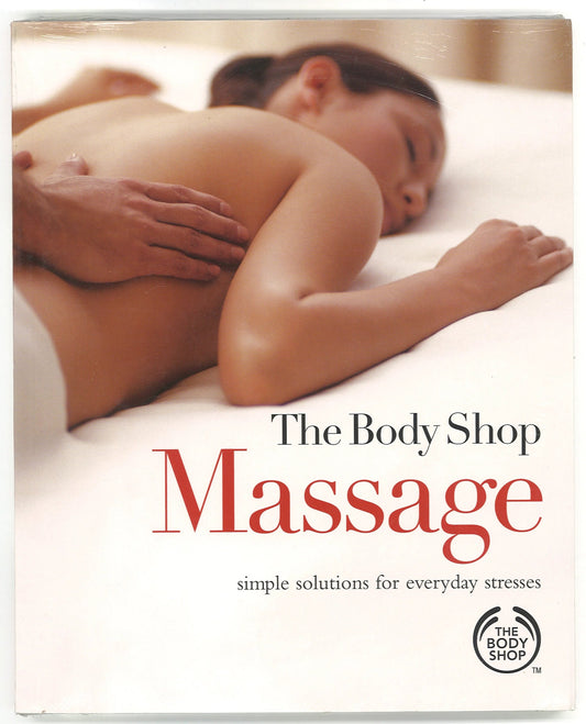 Massage: Simple Solutions for Everyday Stresses - The Bookstore