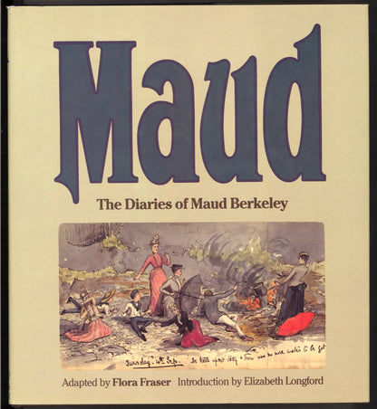 Maud: The diaries of Maud Berkeley - The Bookstore