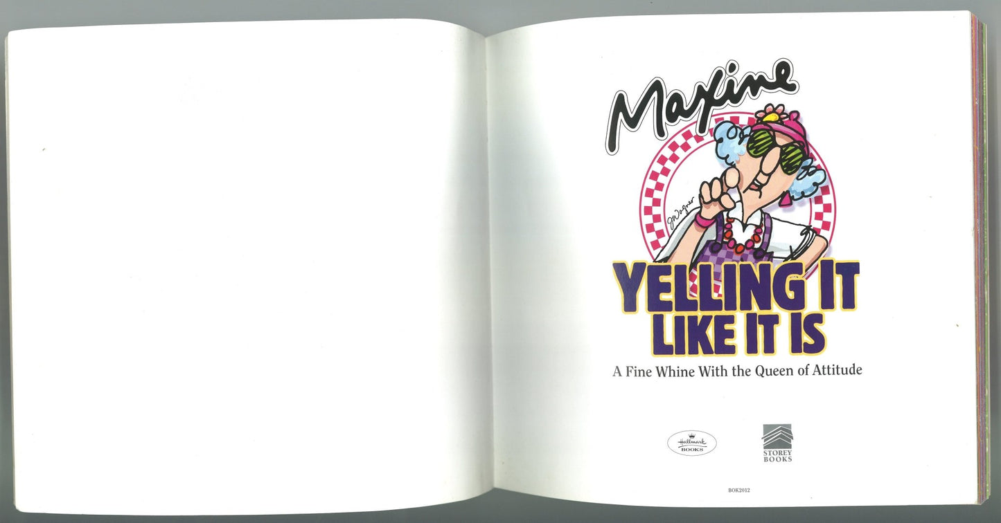 Maxine Yelling It Like It Is: A Fine Whine with the Queen of Attitude - The Bookstore