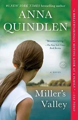 Miller's Valley by Anna Quindlen - The Bookstore