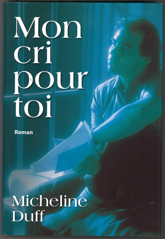 Mon Cri Pour Toi (fr.) - The Bookstore
