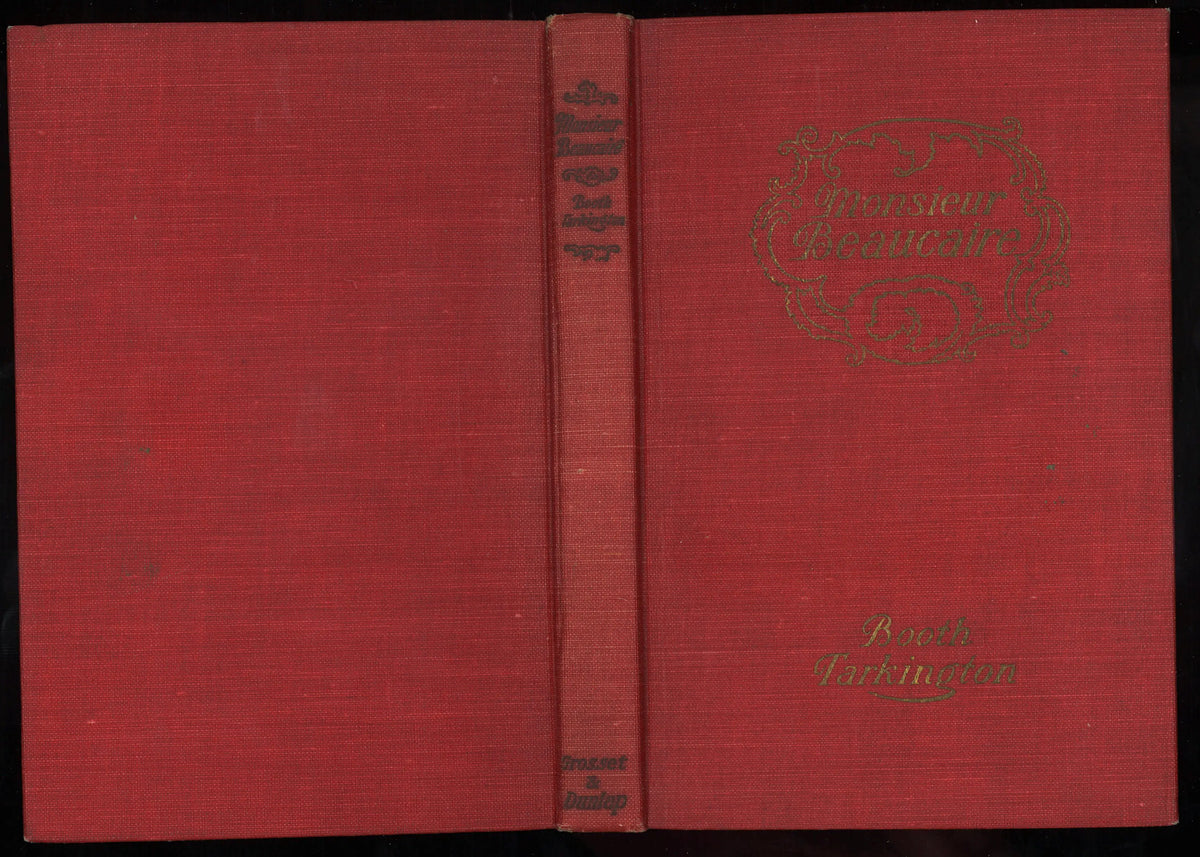 Monsieur Beaucaire by Booth Tarkington – 1903 Fifteenth Impression