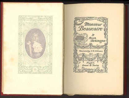 Monsieur Beaucaire by Booth Tarkington – 1903 Fifteenth Impression