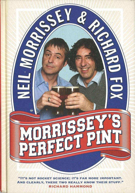 Morrissey's Perfect Pint by Neil Morrissey, Richard Fox My Store