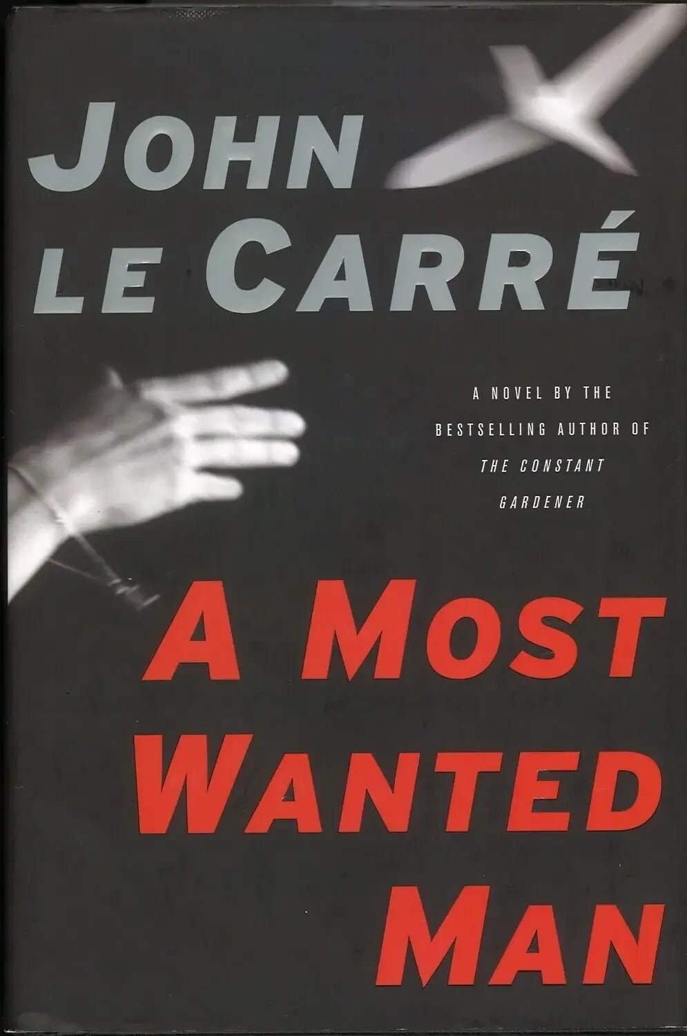 Most Wanted Man by John Le Carre - The Bookstore