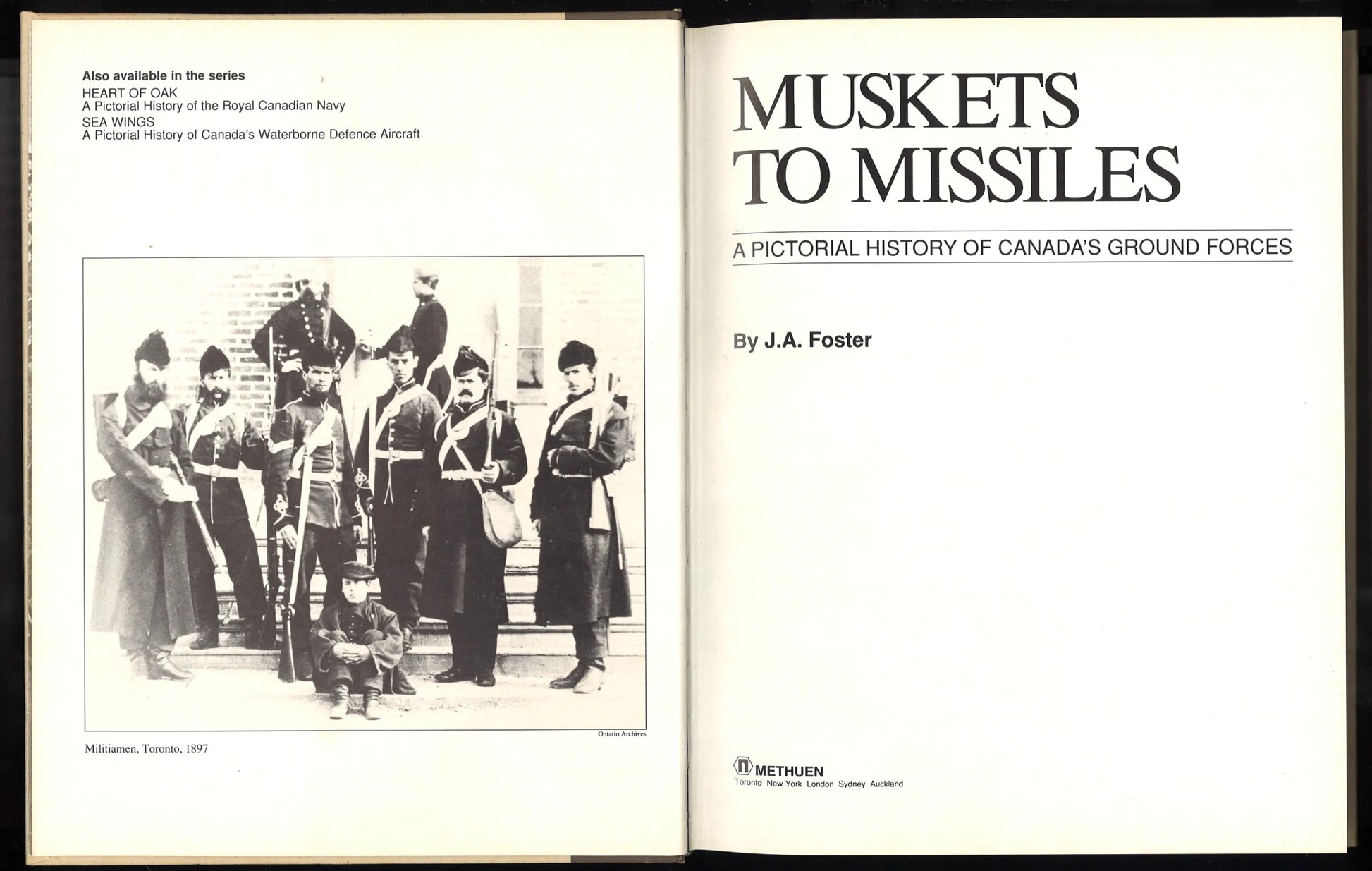 Muskets to Missiles: A Pictorial History of Canada's Ground Forces - The Bookstore