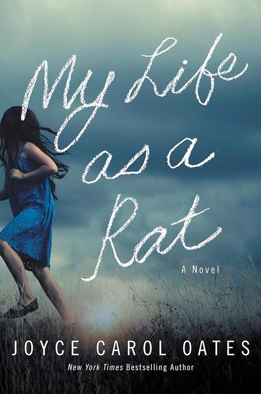 My Life as a Rat: A Novel - The Bookstore