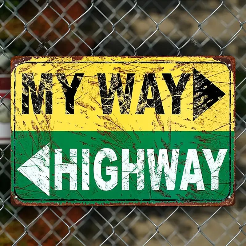 My Way / Highway - Tin (Aluminum) Sign - The Bookstore