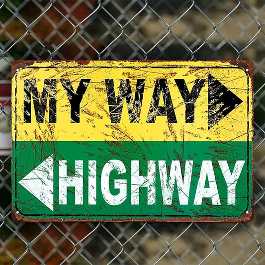 My Way / Highway - Tin (Aluminum) Sign - The Bookstore