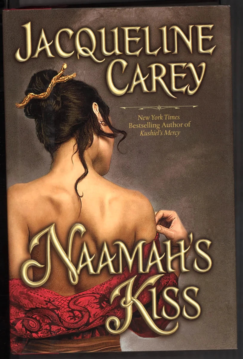 Naamah’s Kiss by Jacqueline Carey - The Bookstore