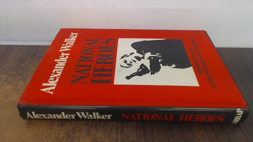 National Heroes: British Cinema in The Seventies and Eighties - The Bookstore