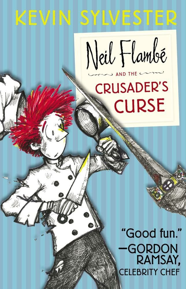 Neil Flambé and the Crusader's Curse Kevin Sylvester