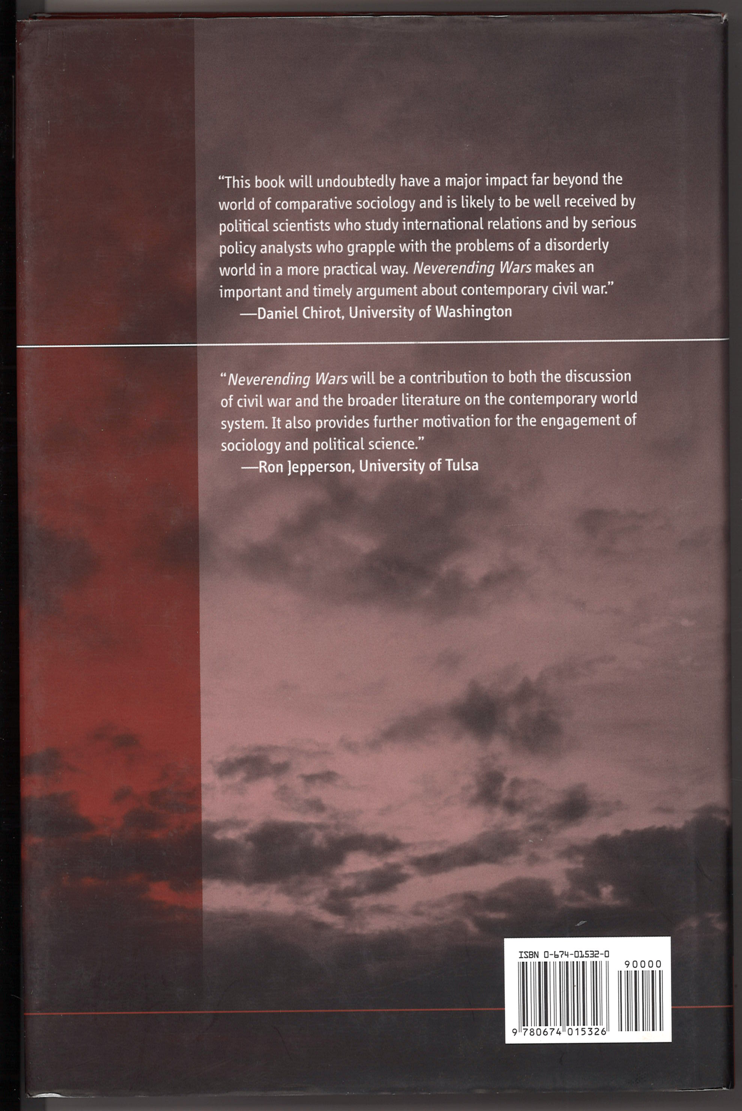 Neverending Wars: The International Community, Weak States, and the Perpetuation of Civil War