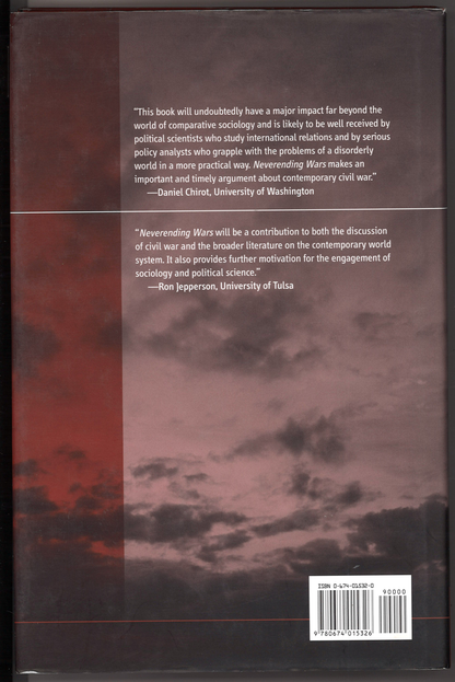 Neverending Wars: The International Community, Weak States, and the Perpetuation of Civil War