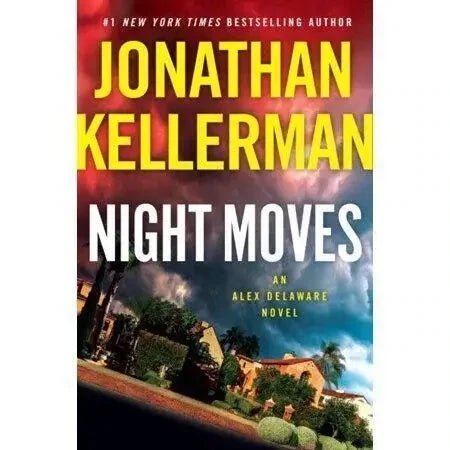 Night Moves (Alex Delaware), Jonathan Kellerman - The Bookstore