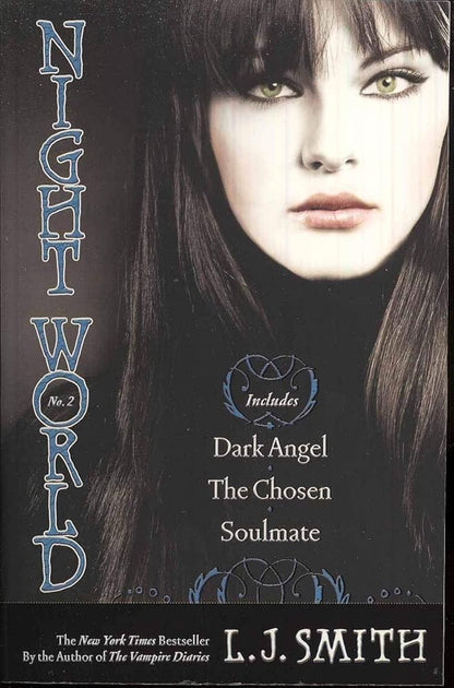 Night World No. 2: Dark Angel; The Chosen; Soulmate L.J. Smith
