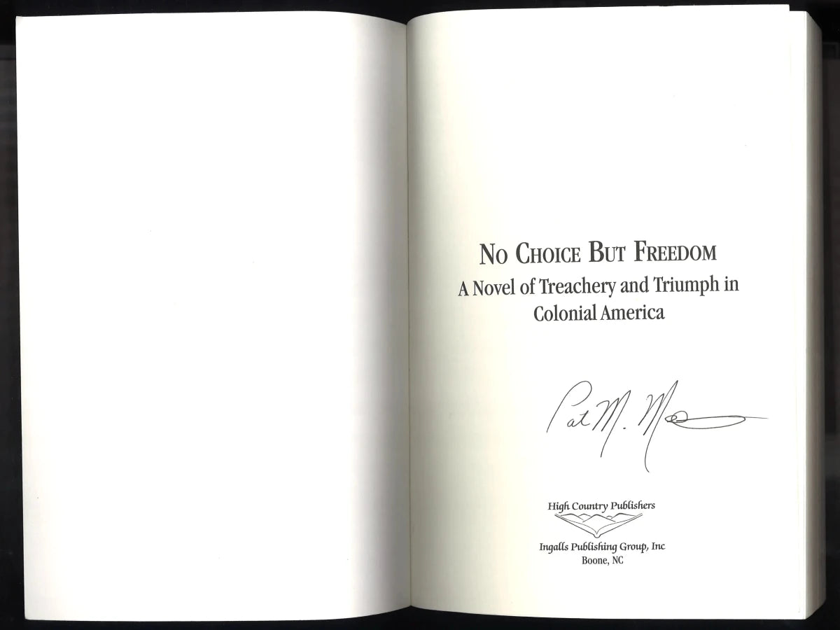 No Choice But Freedom by Pat Mattiani Mestern – Signed First Edition - The Bookstore