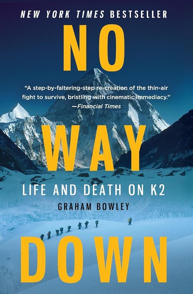 No Way Down: Life and Death on K2 - The Bookstore