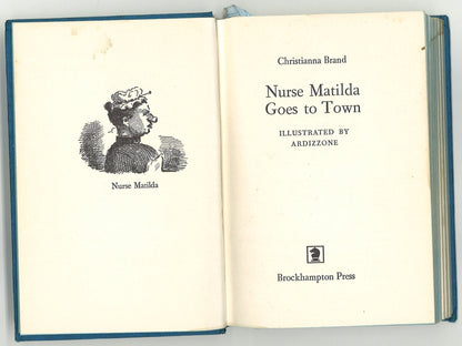 Nurse Matilda Goes To Town (Nurse Matilda series, Book 2) Christianna Brand