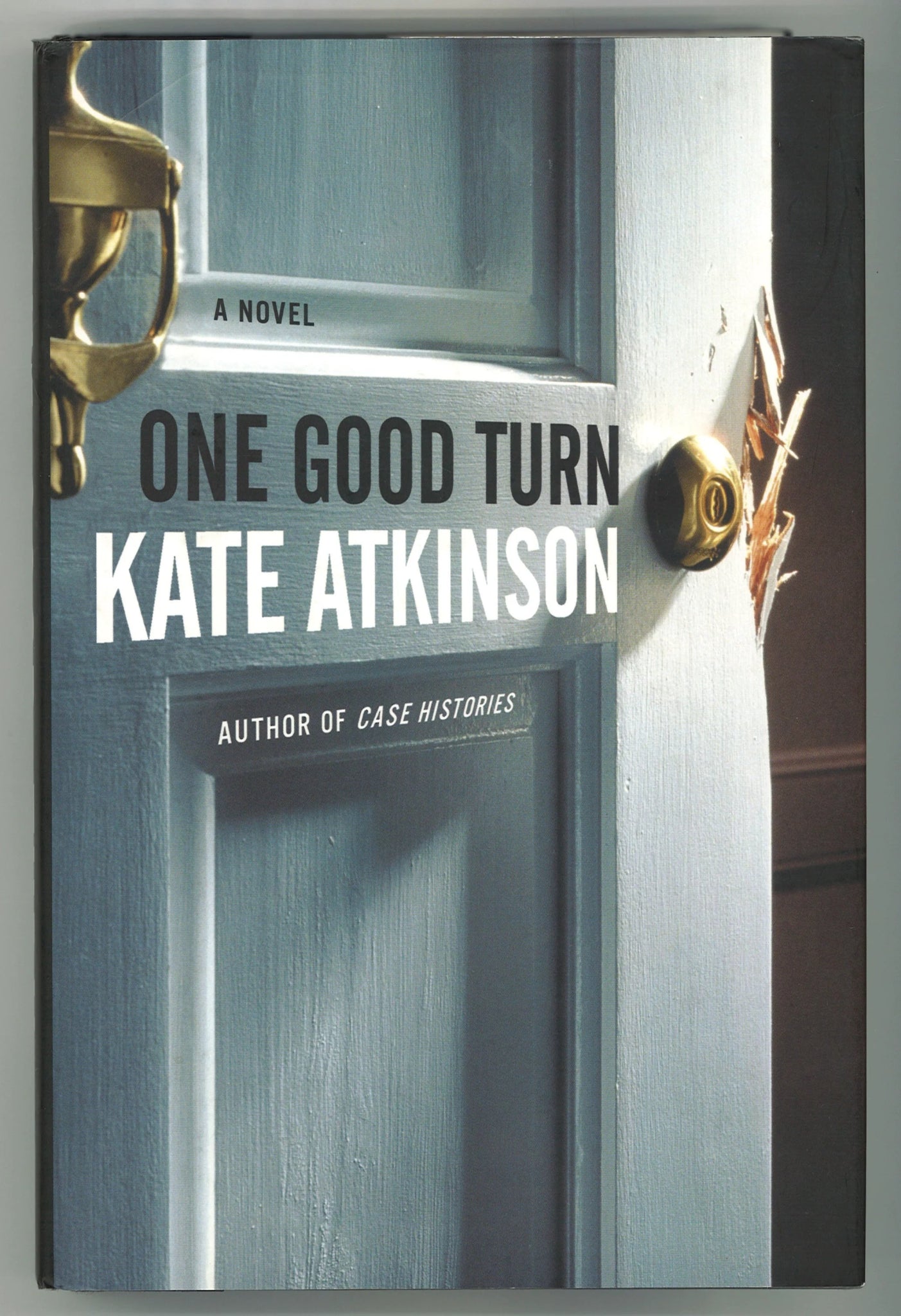 One Good Turn: A Novel - The Bookstore