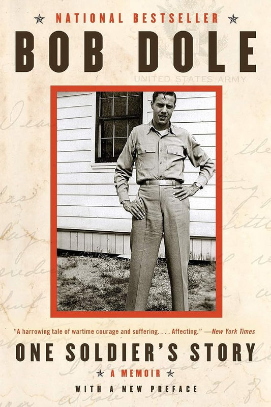 One Soldier's Story: A Memoir - The Bookstore
