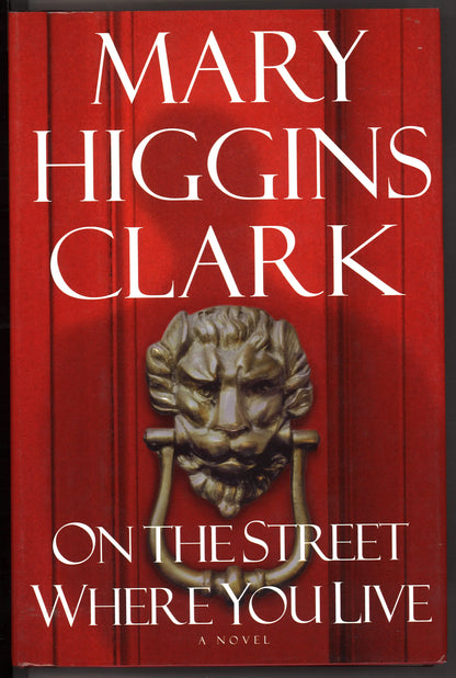 On the Street Where You Live: A Novel