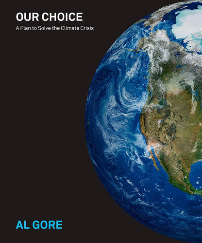 Our Choice: A Plan to Solve the Climate Crisis - The Bookstore