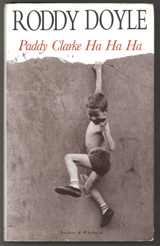 Paddy Clarke Ha Ha Ha - The Bookstore