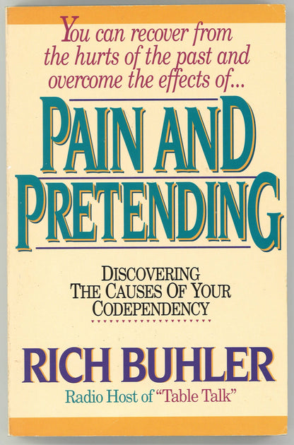 Pain and Pretending - With Study Guide (Revised and Expanded Edition) - The Bookstore