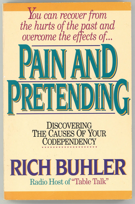 Pain and Pretending - With Study Guide (Revised and Expanded Edition) - The Bookstore