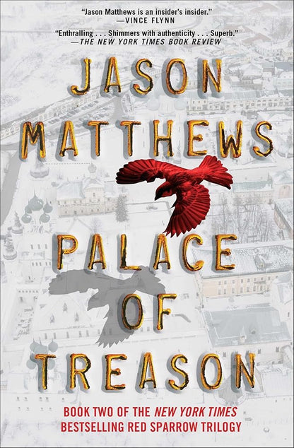 Palace of Treason (The Red Sparrow Trilogy, 2) - The Bookstore
