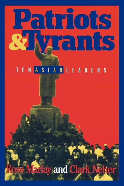 Patriots and Tyrants: The Asian Leaders - The Bookstore