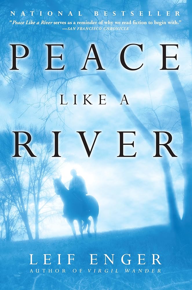 Peace Like a River: A Novel - The Bookstore