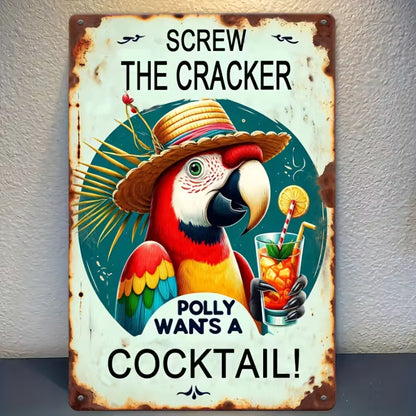 Polly Wants a Cocktail Metal Sign