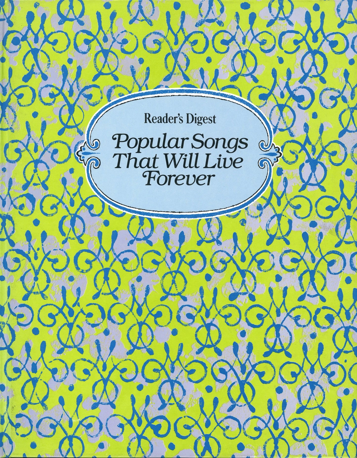 Popular Songs That Will Live Forever - The Bookstore