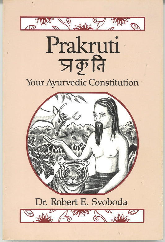 Prakruti: Your Ayurvedic Constitution - The Bookstore