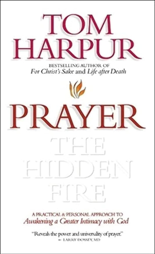 Prayer: The Hidden Fire - The Bookstore