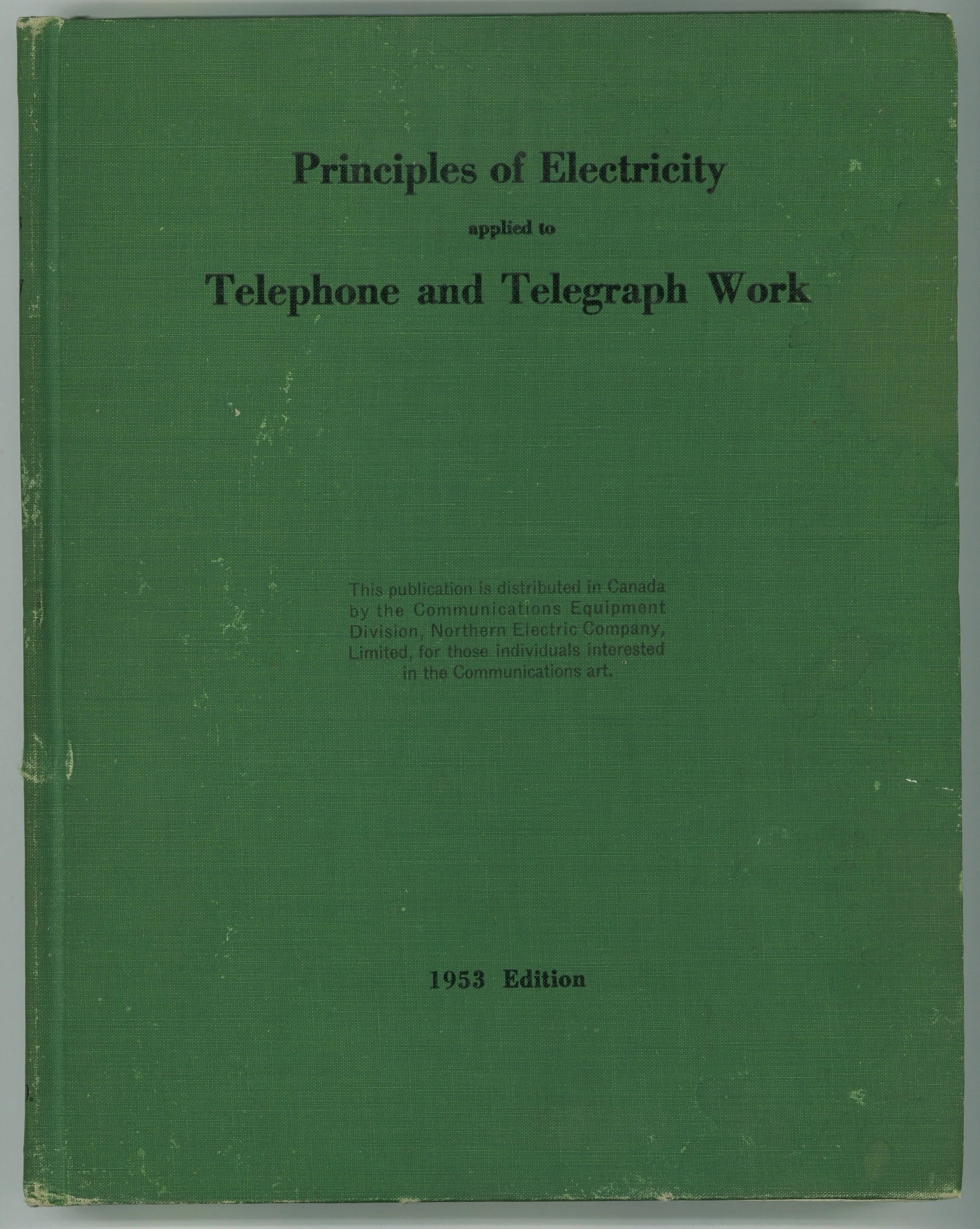 Principles of Electricity Applied to Telephone and Telegraph Work - The Bookstore