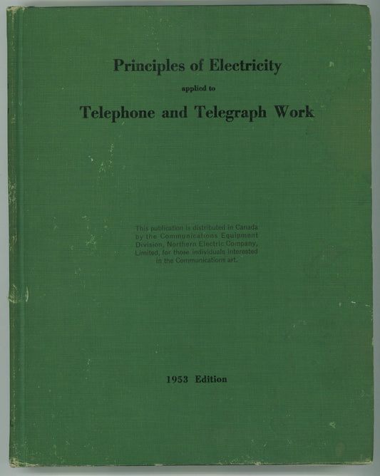 Principles of Electricity Applied to Telephone and Telegraph Work - The Bookstore