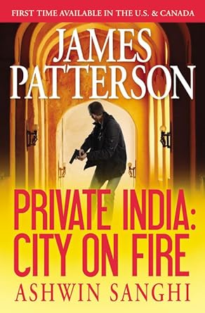 Private India: City on Fire (Private India, 1) - The Bookstore