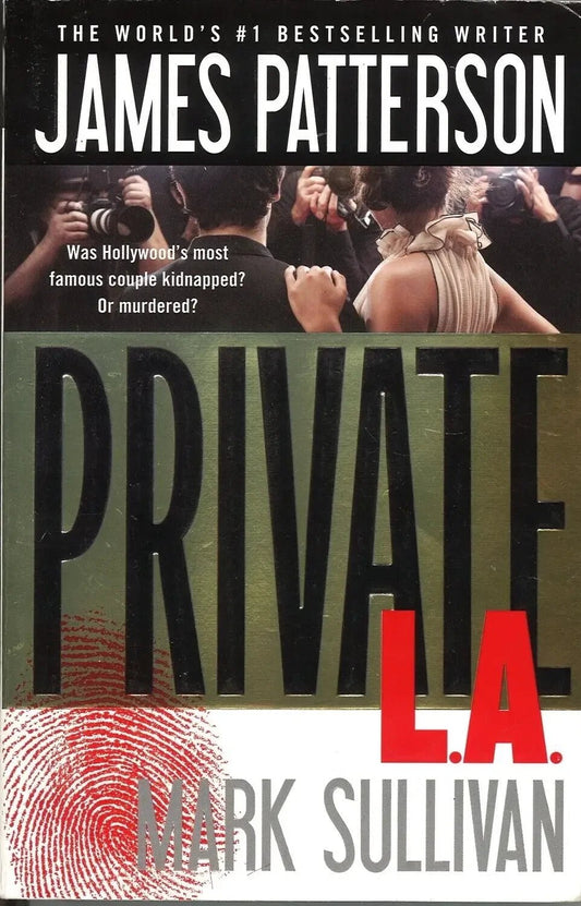 Private L.A. by James Patterson, - The Bookstore