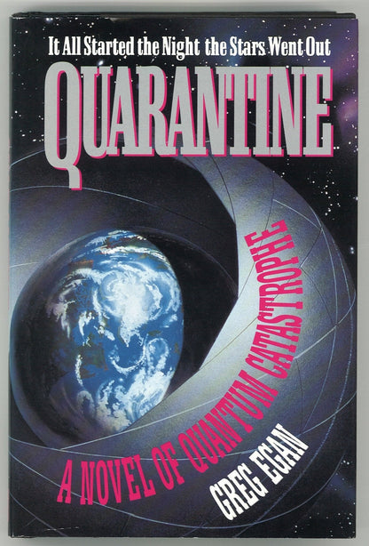 Quarantine: A Novel of Quantum Catastrophe Greg Egan