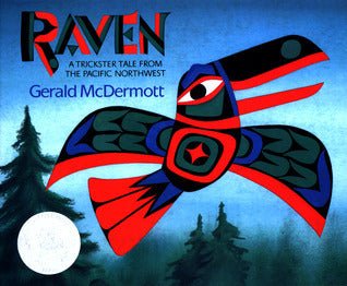 Raven: A Trickster Tale from the Pacific Northwest - The Bookstore