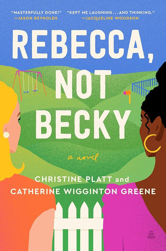 Rebecca, Not Becky: A Novel - The Bookstore