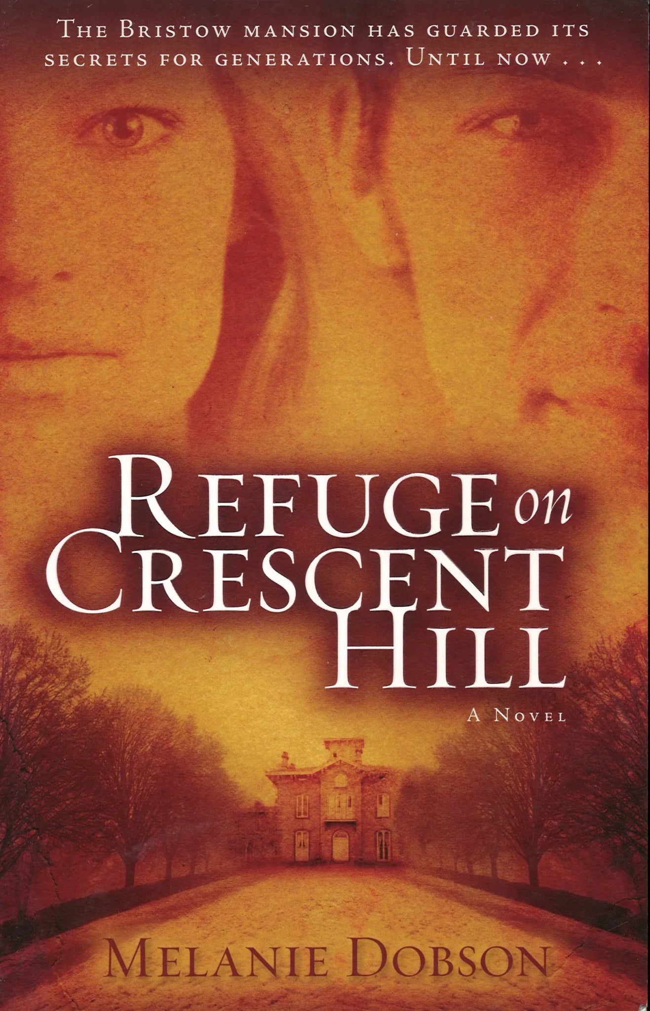 Refuge on Crescent Hill by Melanie Dobson - The Bookstore