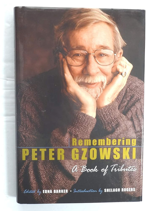 Remembering Peter Gzowski: A Book of Tributes - The Bookstore