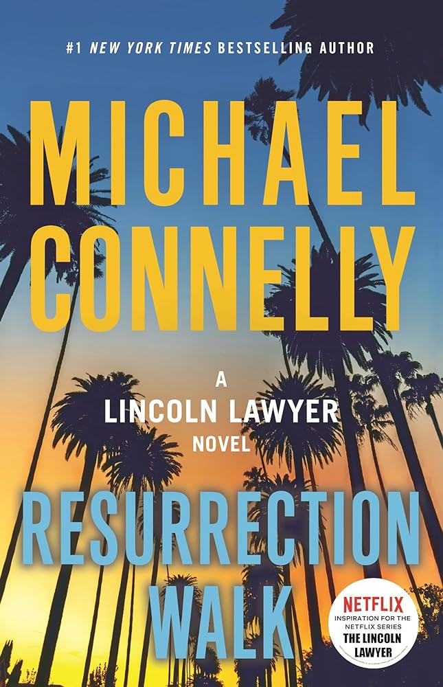 Resurrection Walk (A Lincoln Lawyer Novel) - The Bookstore