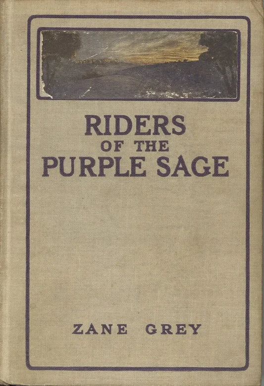 Riders of the Purple Sage by Zane Grey - The Bookstore